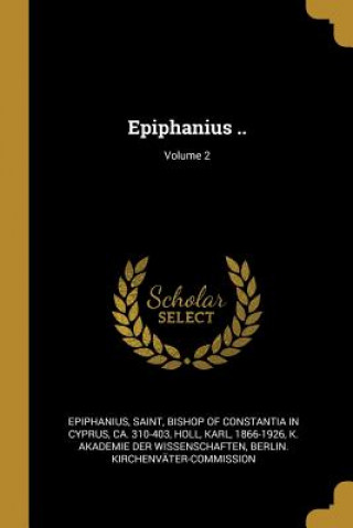 Carte Epiphanius ..; Volume 2 Karl Holl