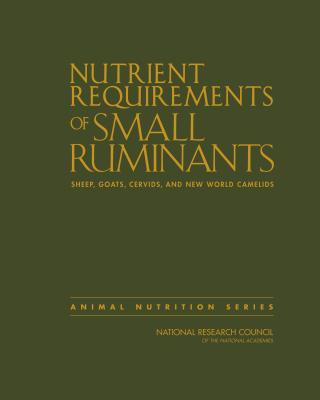 Kniha Nutrient Requirements of Small Ruminants: Sheep, Goats, Cervids, and New World Camelids National Research Council