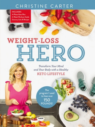 Kniha Weight-Loss Hero Christine Carter