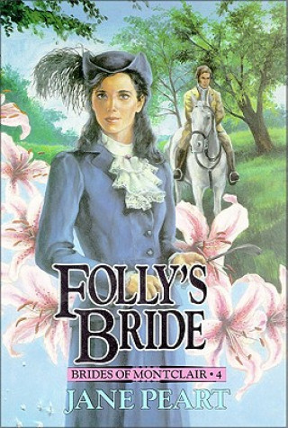 Book Folly's Bride Jane Peart