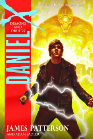 Książka Daniel X: Demons and Druids James Patterson