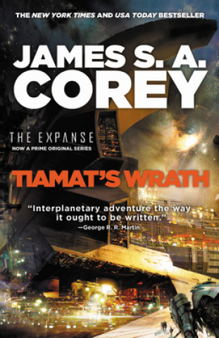 Kniha Tiamat's Wrath James S. A. Corey