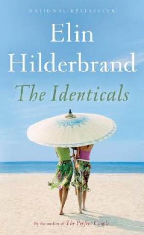 Kniha The Identicals Elin Hilderbrand