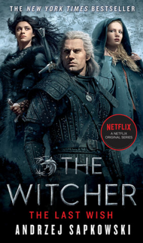 Kniha The Last Wish: Introducing the Witcher Andrzej Sapkowski
