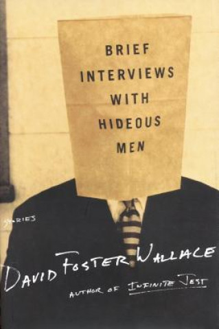 Kniha Brief Interviews with Hideous Men David Foster Wallace