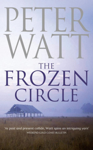 Kniha The Frozen Circle Peter Watt