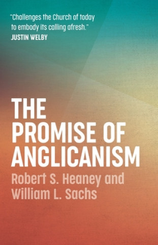 Kniha Promise of Anglicanism Robert Heaney