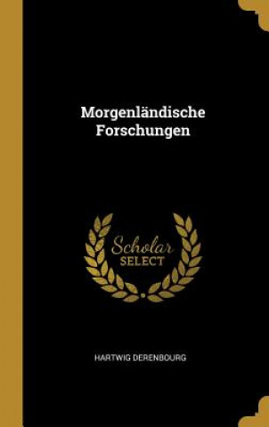 Livre Morgenländische Forschungen Hartwig Derenbourg