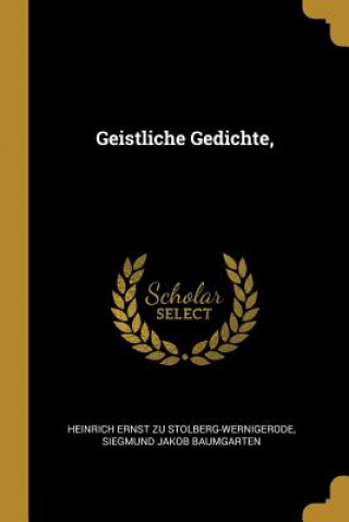 Boek Geistliche Gedichte, Heinrich Ernst Zu Stolberg-Wernigerode