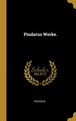 Boek Pindarus Werke. Pindarus