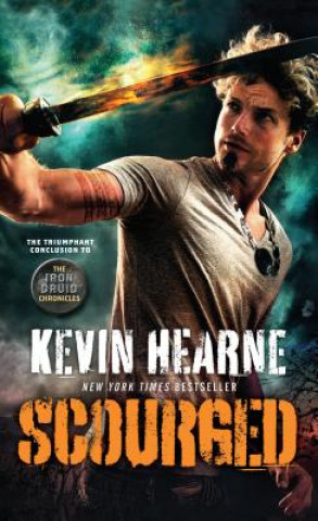 Könyv Scourged: The Iron Druid Chronicles, Book Ten Kevin Hearne