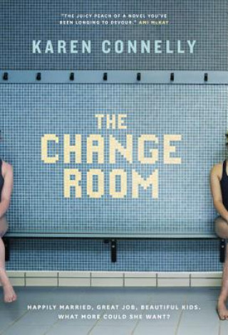 Kniha The Change Room Karen Connelly