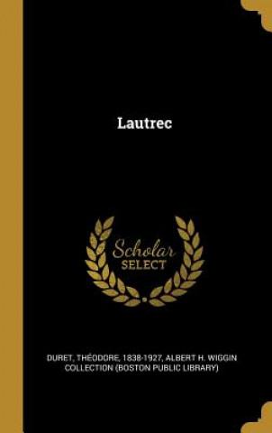 Kniha Lautrec Theodore Duret