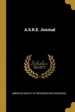 Kniha A.S.R.E. Journal Amer Society of Refrigerating Engineers