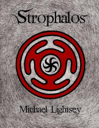 Carte Strophalos, Chapter Two: The Last Essenoi Michael Lightsey