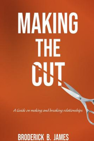 Book Making the Cut Broderick B. James