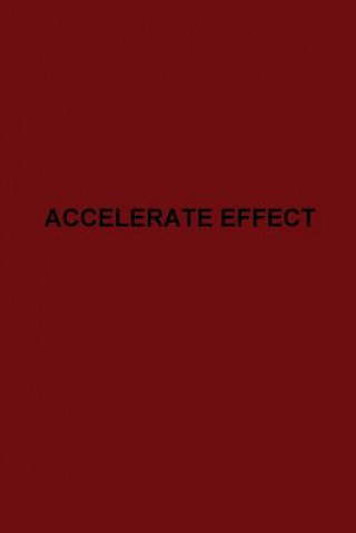 Knjiga Accelerate Effect Robert Carlberg