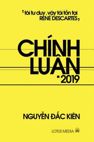 Livro CHÍNH LU?N 2019 Nguy?n ??c Ki?n