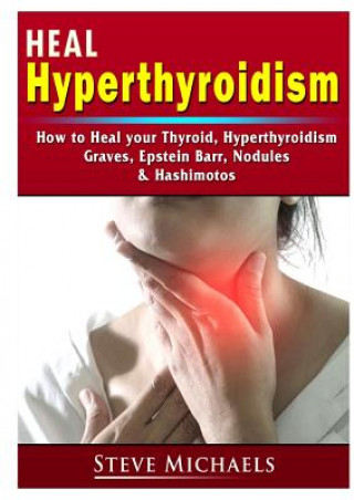 Kniha Heal Your Thyroid Doug Fredrick
