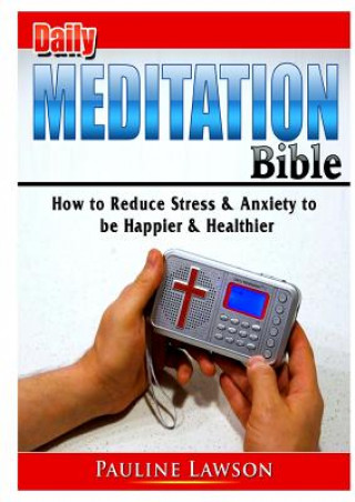 Kniha Daily Meditation Bible Pauline Lawson