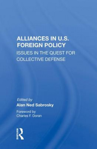 Carte Alliances in U.S. Foreign Policy Alan Ned Sabrosky