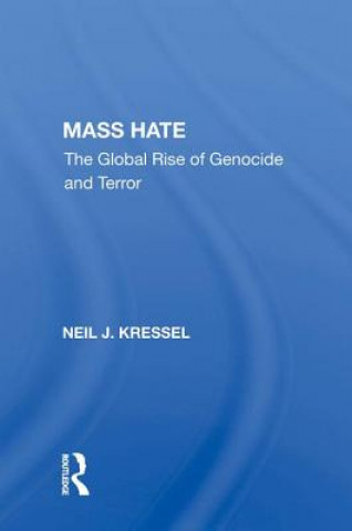 Knjiga Mass Hate Neil J. Kressel