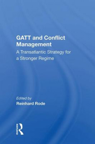 Buch GATT and Conflict Management Reinhard Rode