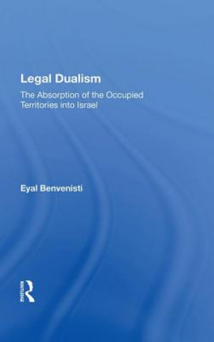 Könyv Legal Dualism Eyal Benvenisti