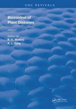 Könyv Biocontrol Of Plant Diseases K. G. (University of Delhi Mukerji