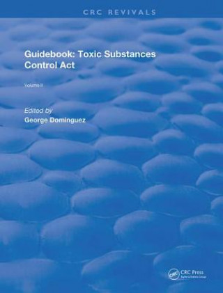 Buch Guidebook: Toxic Substances Control Act George Dominguez