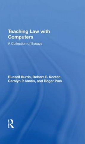 Knjiga Teaching Law with Computers Russell Burris