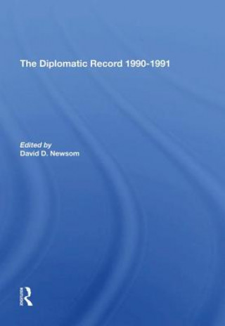 Carte Diplomatic Record 19901991 David D Newsom