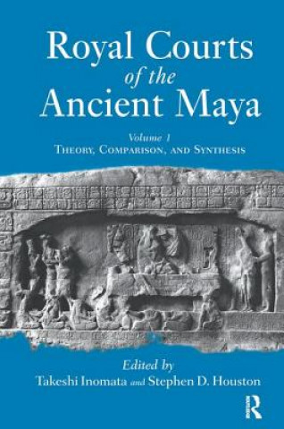 Book Royal Courts Of The Ancient Maya Takeshi Inomata