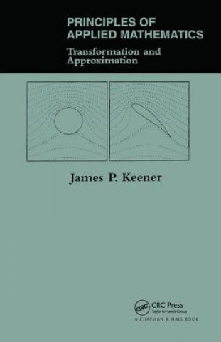 Kniha Principles Of Applied Mathematics James P. Keener