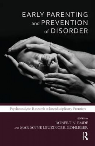 Книга Early Parenting and Prevention of Disorder Robert N. Emde