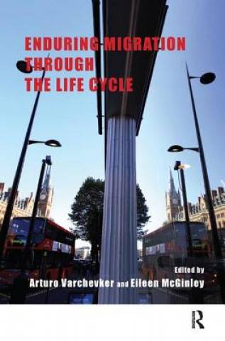 Book Enduring Migration through the Life Cycle Arturo Varchevker