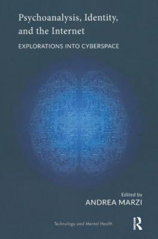 Könyv Psychoanalysis, Identity, and the Internet Andrea Marzi
