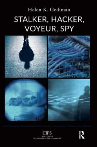 Knjiga Stalker, Hacker, Voyeur, Spy Helen K. Gediman