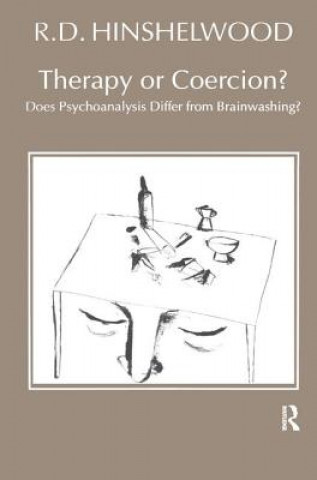 Libro Therapy or Coercion R.D. Hinshelwood