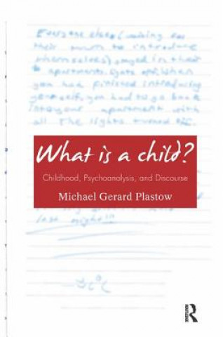 Carte What is a Child? Michael Gerard Plastow