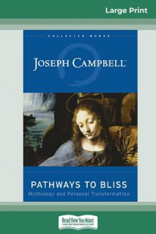 Könyv Pathways to Bliss Joseph Campbell