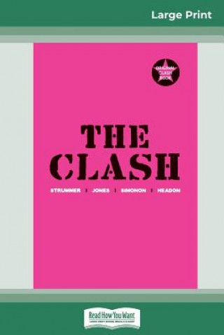 Книга Clash (16pt Large Print Edition) The Clash