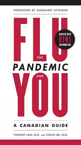 Carte The Flu Pandemic and You: A Canadian Guide Vincent Lam