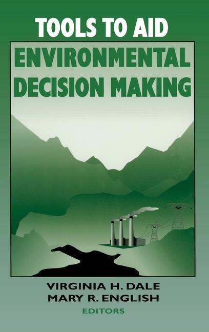 Knjiga Tools to Aid Environmental Decision Making V. H. Dale