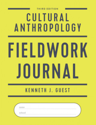 Βιβλίο Cultural Anthropology Fieldwork Journal Kenneth J. Guest