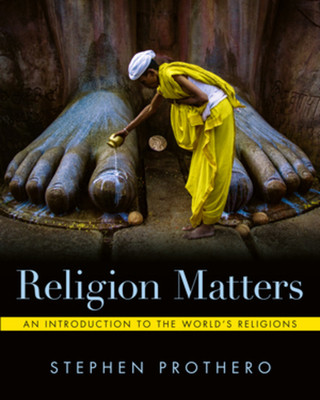 Kniha Religion Matters Stephen Prothero