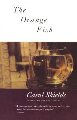 Knjiga The Orange Fish Carol Shields
