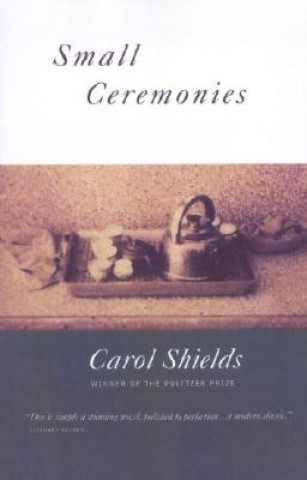 Knjiga Small Ceremonies Carol Shields