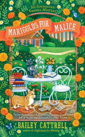 Könyv Marigolds for Malice Bailey Cattrell