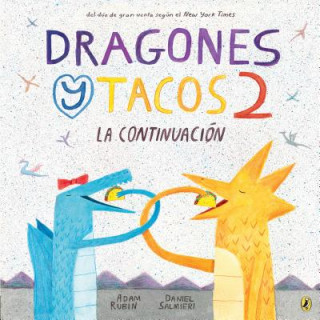 Kniha Dragones Y Tacos 2: La Continuación Adam Rubin